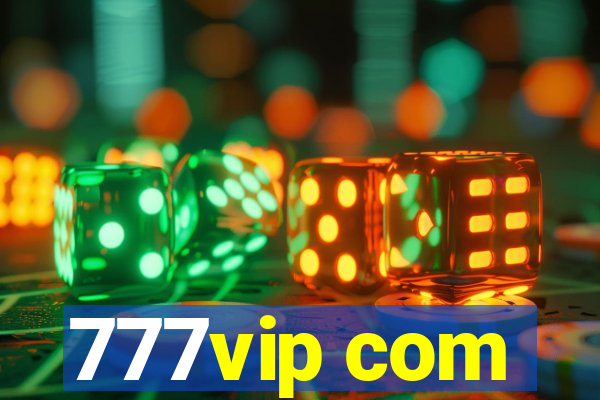 777vip com